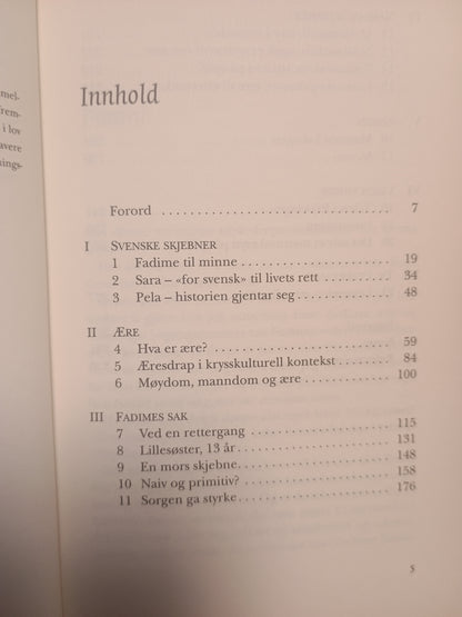 For ærens skyld, Unni Wikan