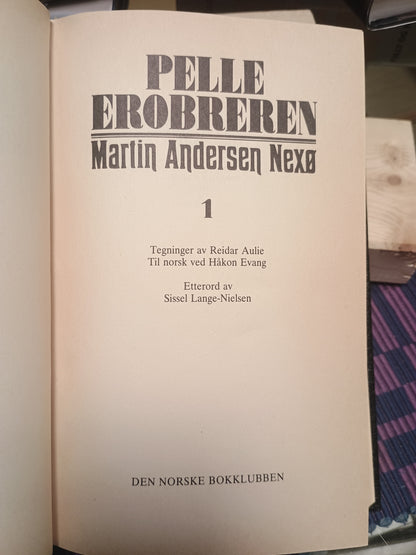 Pelle Erobreren 1 og 2, Martin Andersen Nexø