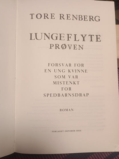 Lungeflyte prøven. Tore Renberg