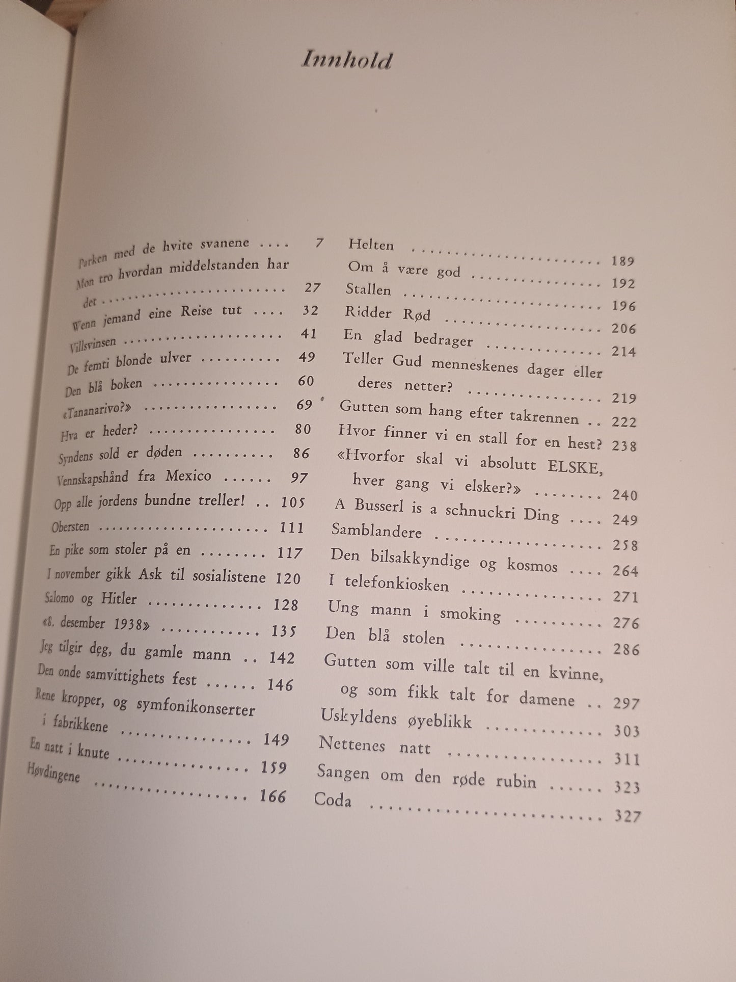 Sangen om den røde rubin, Agnar Mykle