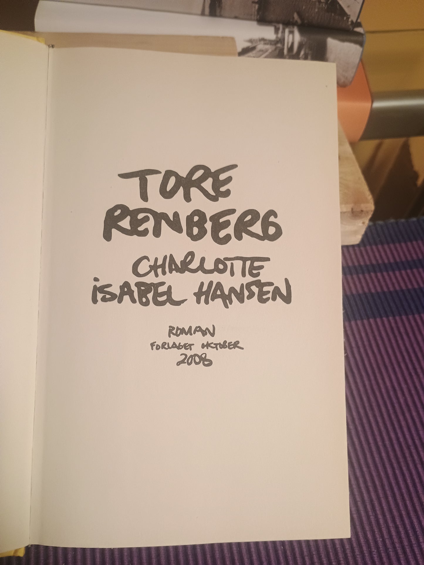 Charlotte Isabel Hansen, Tore Renberg