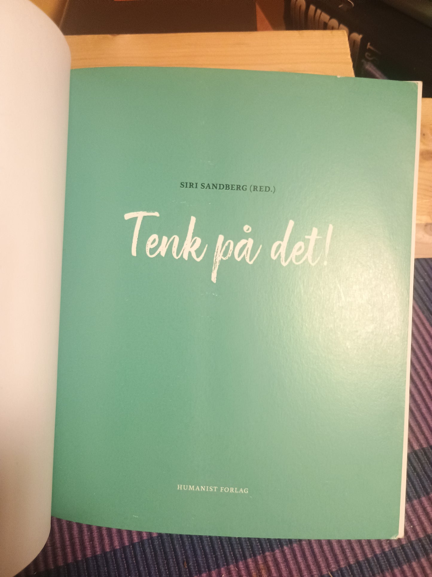 Tenk på det!, Siri Sandberg (red.)