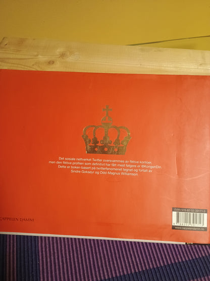 Kongen din, Odd-Magnus Williamson og Sindre Goksøyr