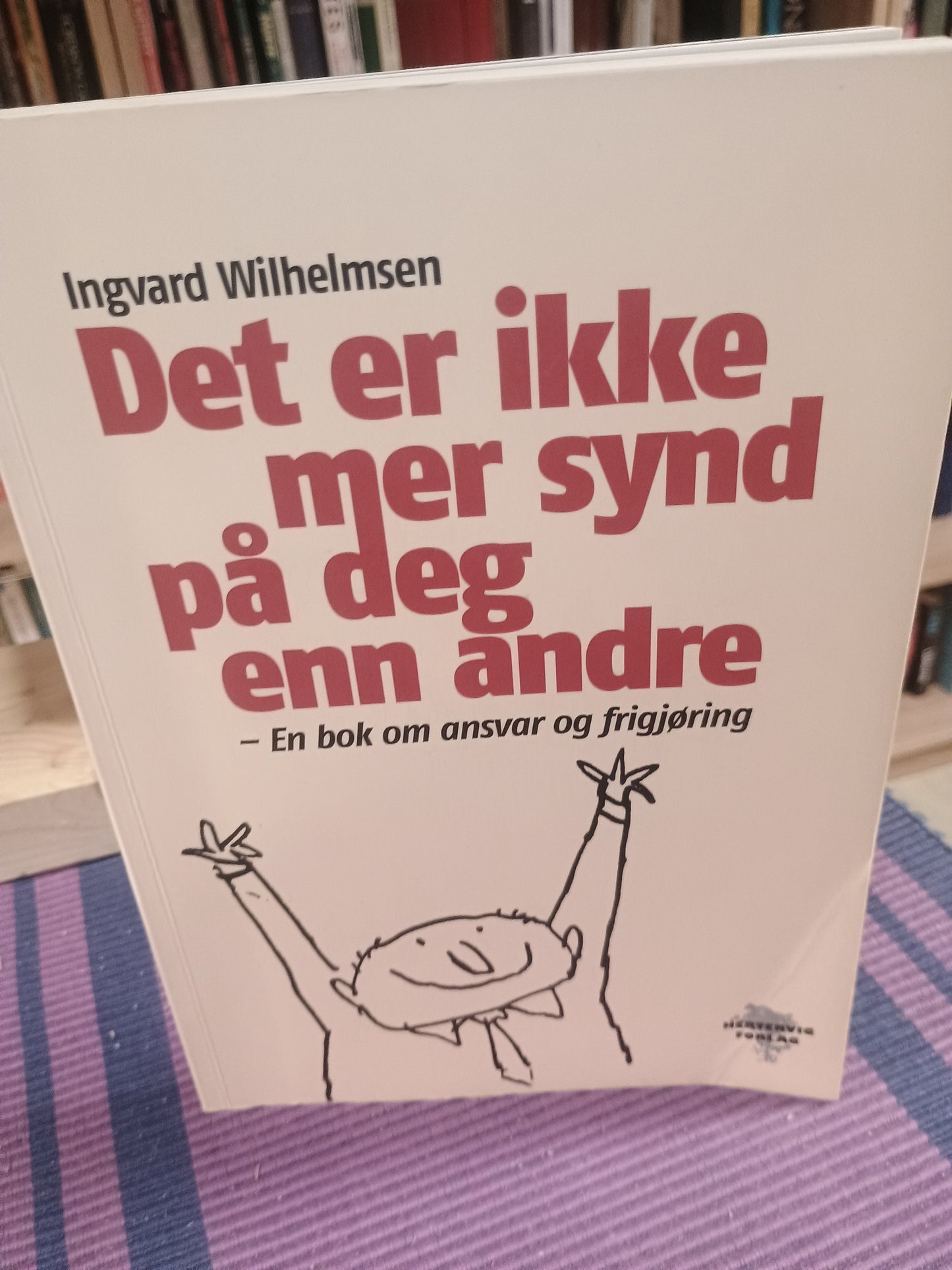 Det er ikke mer synd på deg enn andre, Ingvard Wilhelmsen