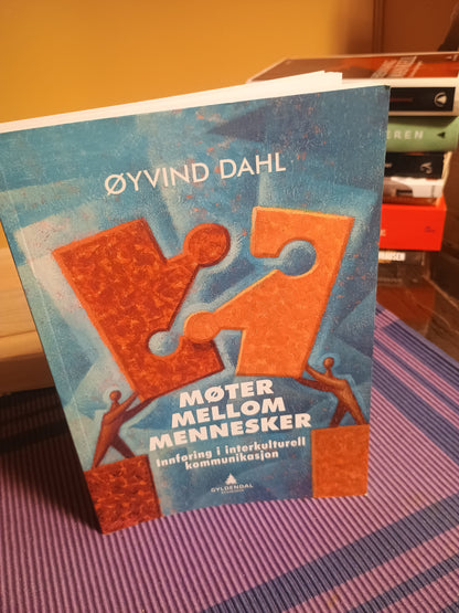 Møter mellom mennesker: Innføring i interkulturell kommunikasjon, Øyvind Dahl