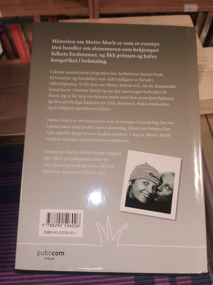 Mette-Marit: I gode og onde dager, Frode Hansen og Tommy Fossum