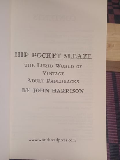 Hip Pocket Sleaze: The Lurid World of Vintage Adult Paperbacks, John Harrison
