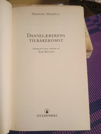 Danselærerens tilbakekomst, Henning Mankell