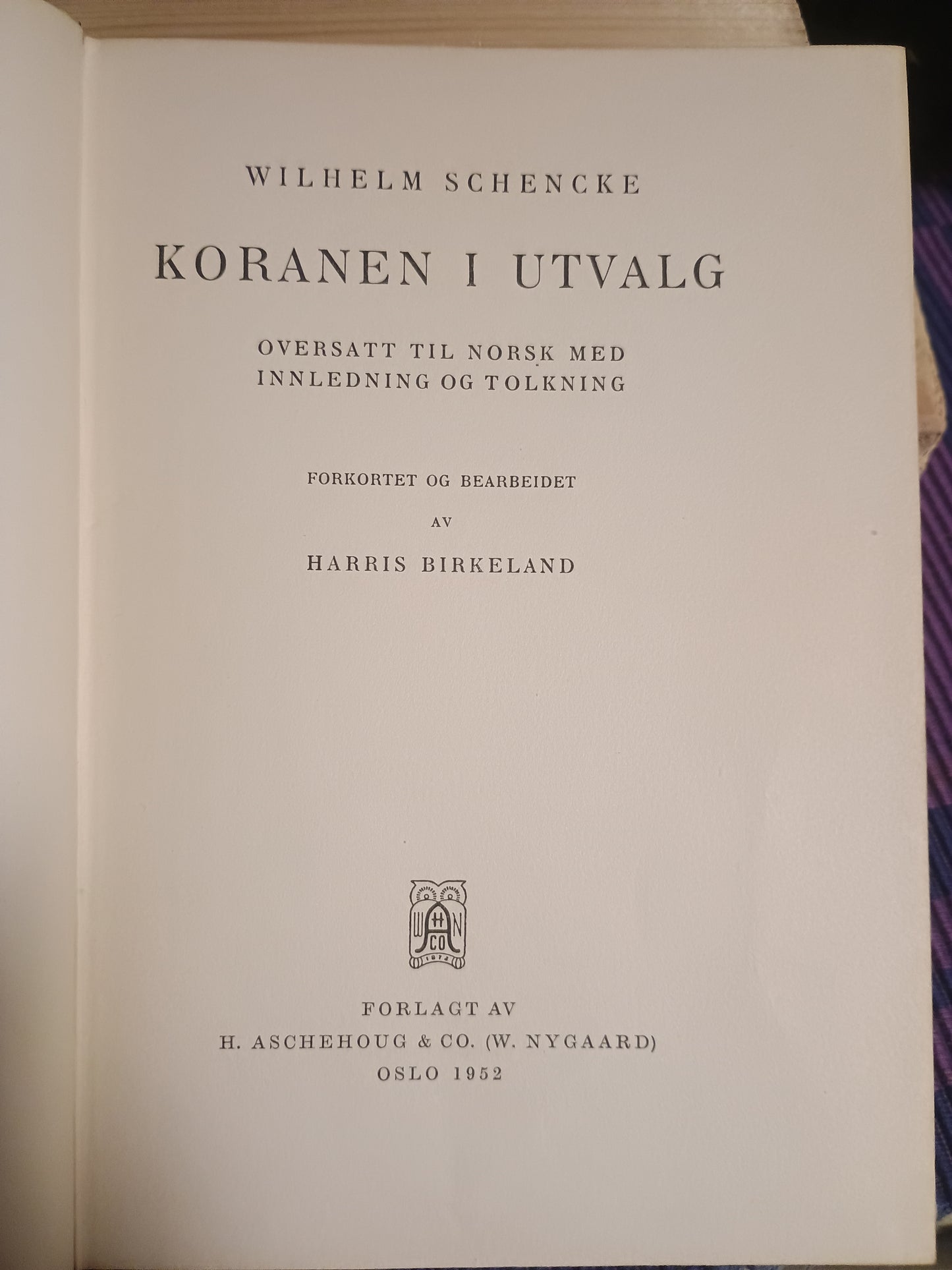 Koranen i utvalg, Wilhelm Schencke