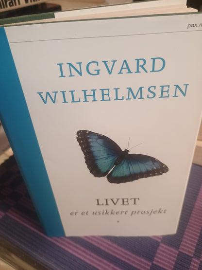 Livet er et usikkert prosjekt, Ingvard Wilhelmsen