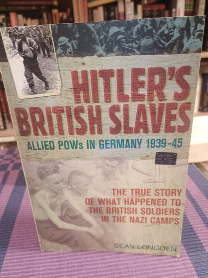 Hitler's British Slaves, Sean Longden