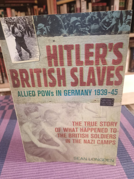 Hitler's British Slaves, Sean Longden