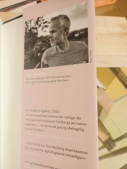 Tollak til Ingeborg, Tore Renberg