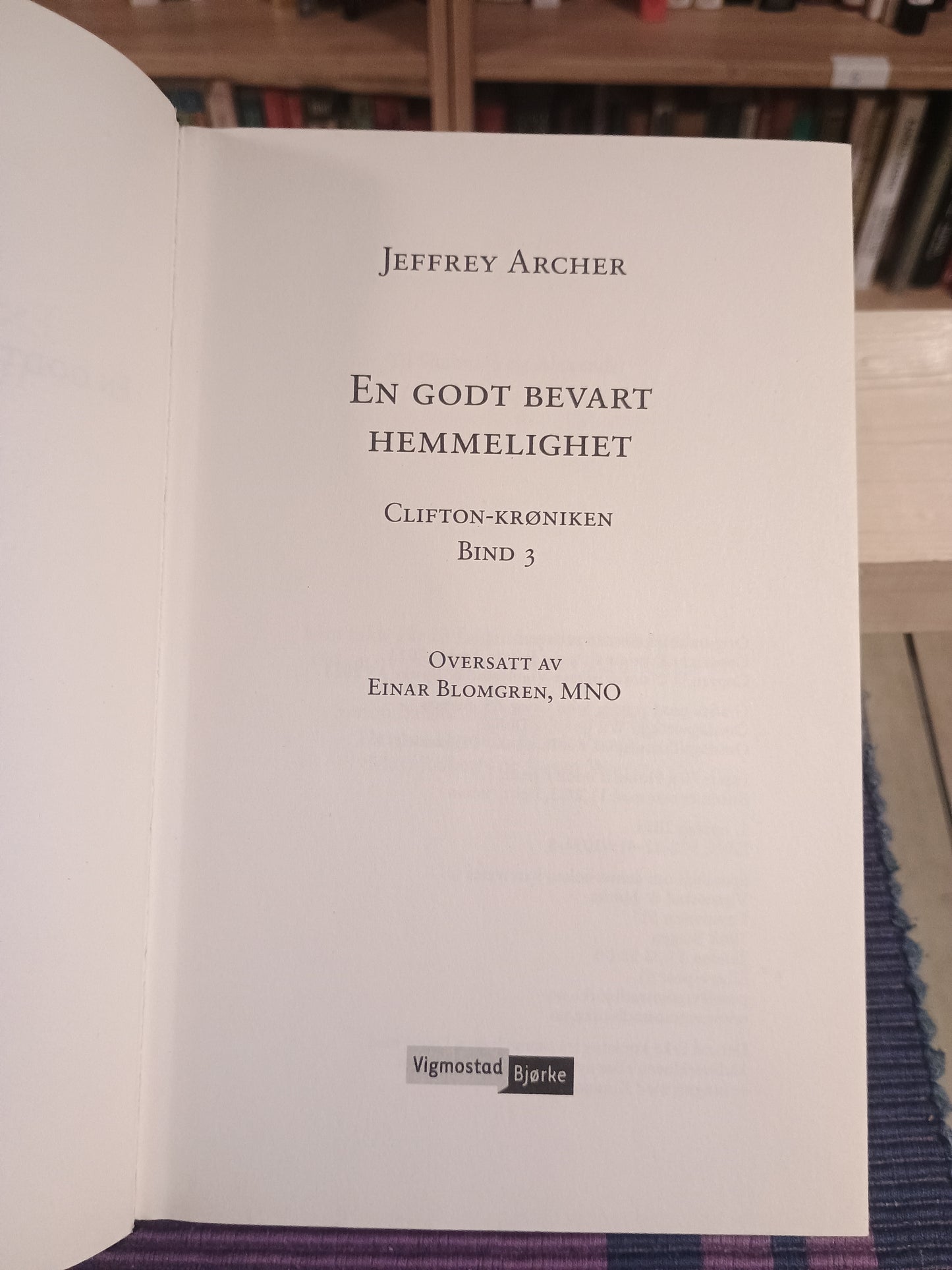En godt bevart hemmelighet, tredje bind, Jeffrey Archer