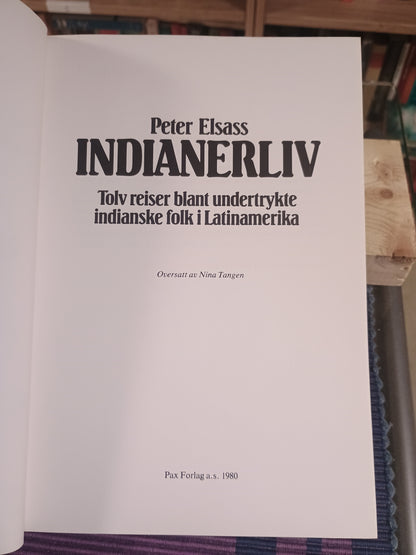 Indianerliv, Peter Elsaas