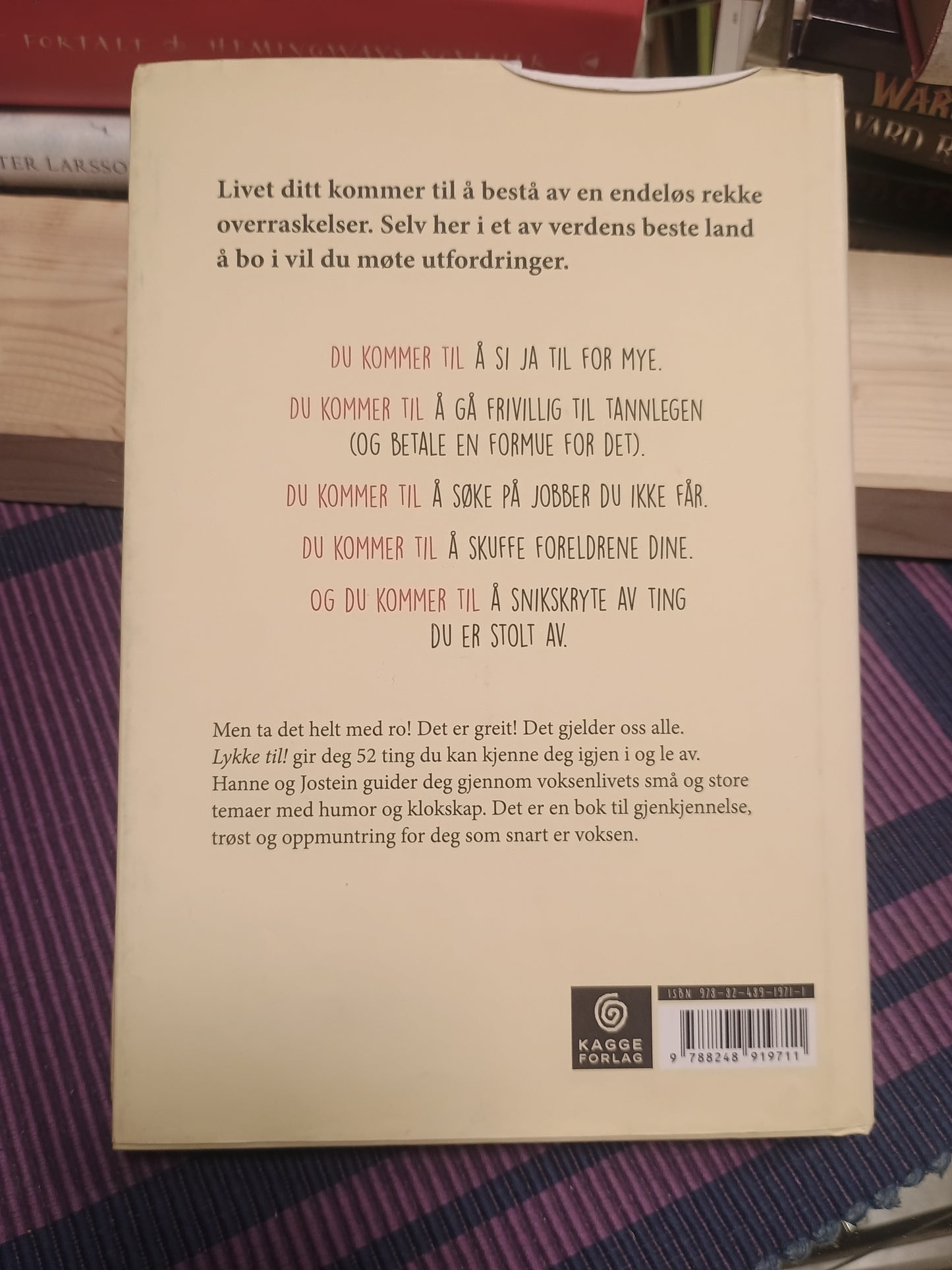 Lykke til! 52 ting du dessverre må gjennom før du blir voksen, Tegnehanne og Jostein Larsen