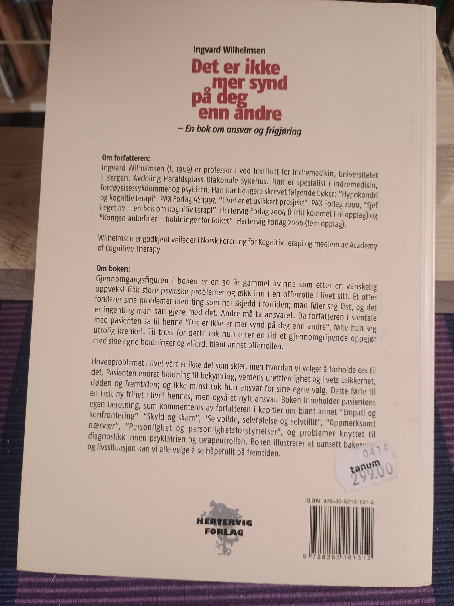 Det er ikke mer synd på deg enn andre, Ingvard Wilhelmsen