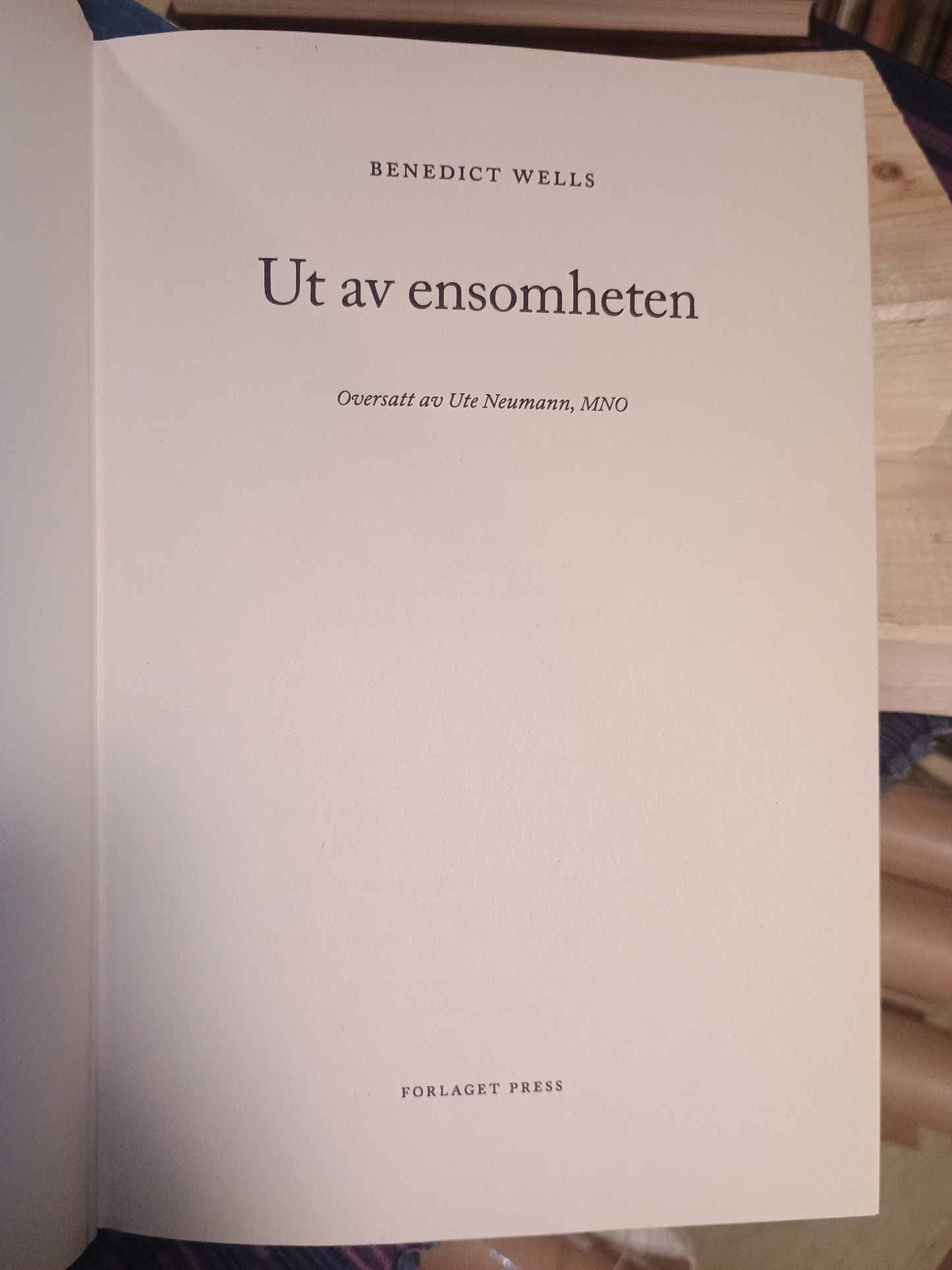 Ut av ensomheten, Benedict Wells