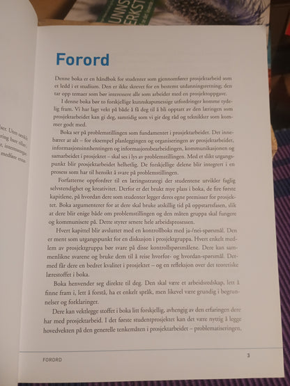 Prosjektarbeid - en veiledning for studenter, Erling S. Andersen og Eva Schwencke