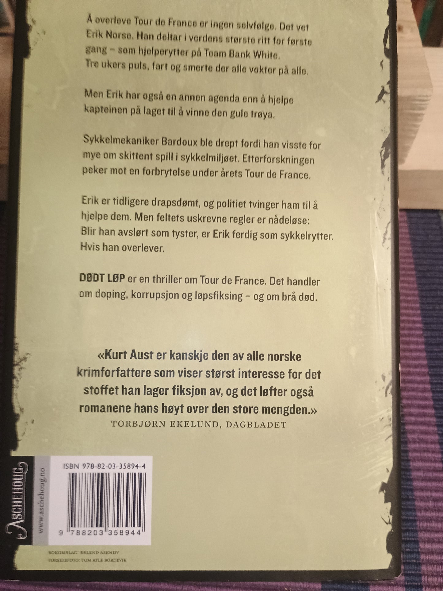 Dødt løp: En Tour de France-thriller, Kurt Aust