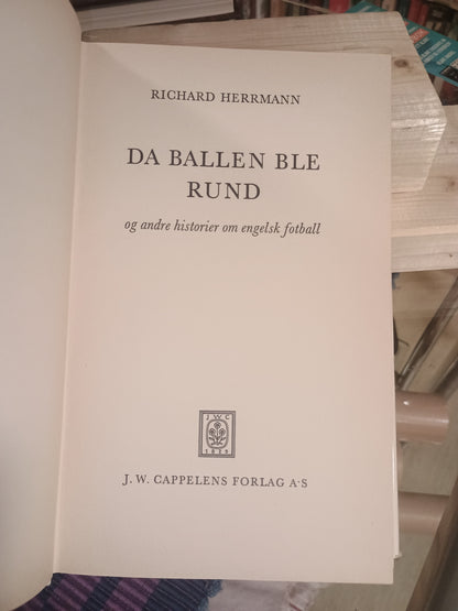 Da ballen ble rund, Richard Herrmann