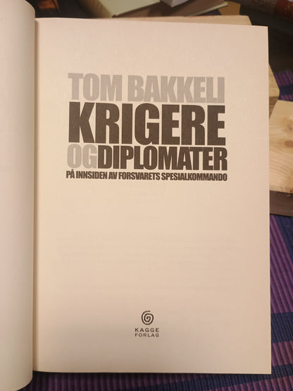 Krigere og diplomater, Tom Bakkeli