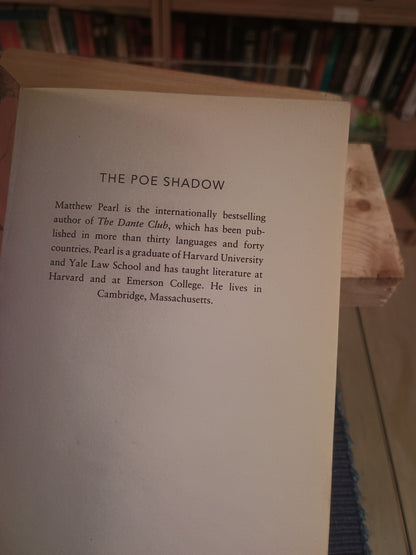 The Poe Shadow, Matthew Pearl