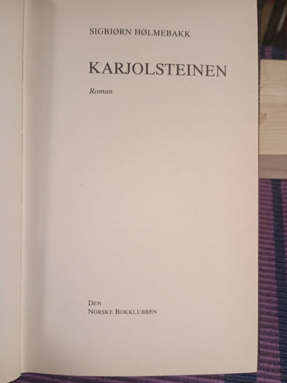 Karjolsteinen, Sigbjørn Holmebakk