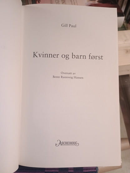 Kvinner og barn først, Gill Paul