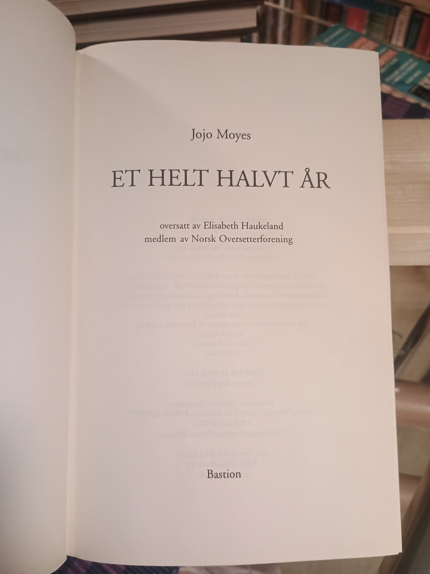 Et helt halvt år, Jojo Moyes