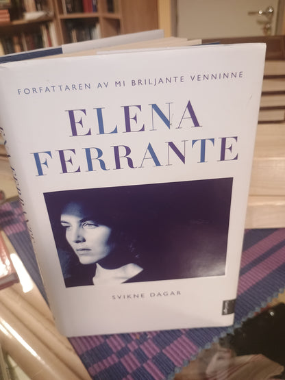 Svikne dagar, Elena Ferrante