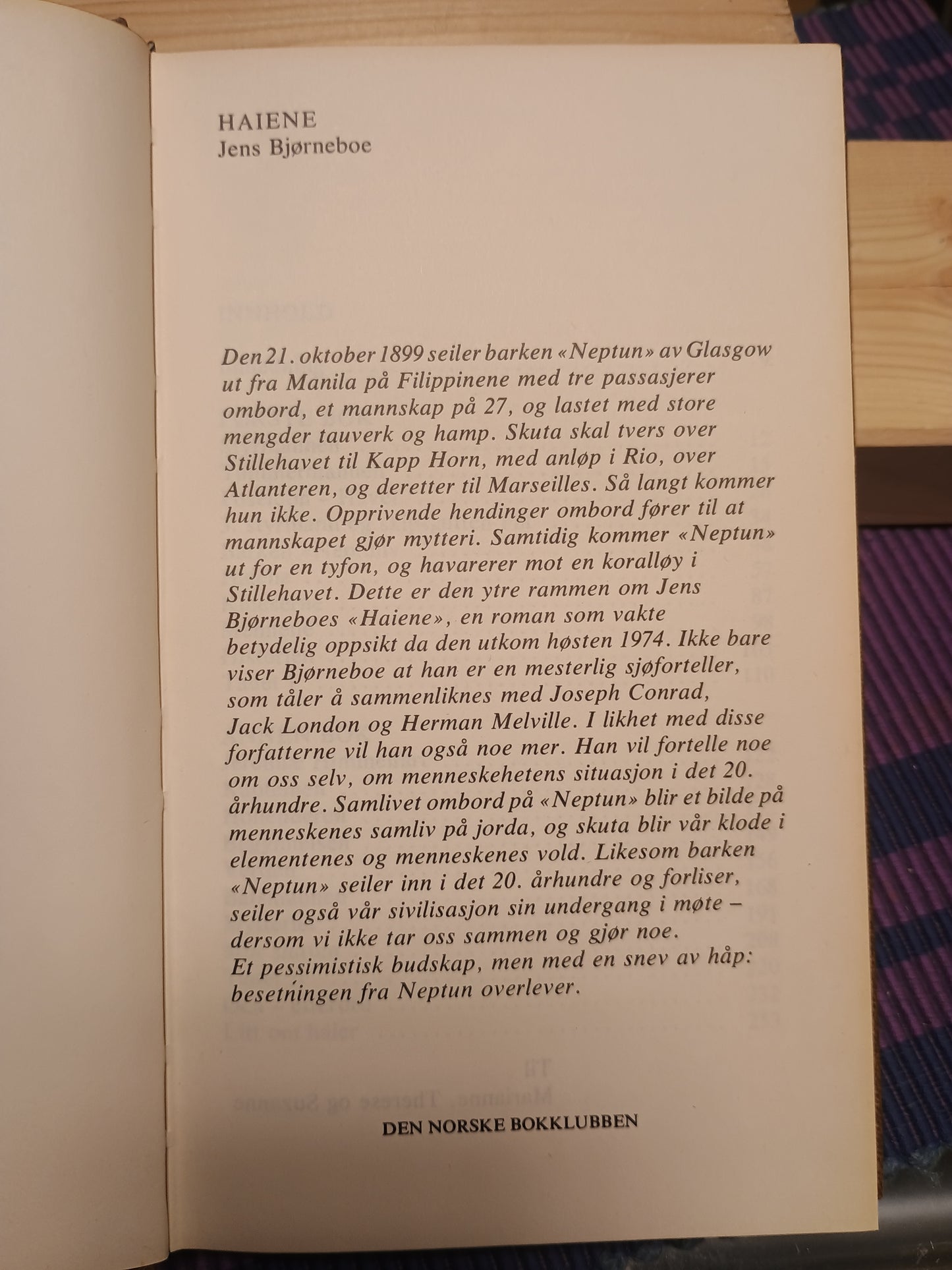 Haiene, Jens Bjørneboe
