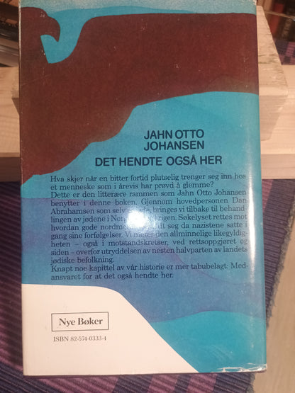 Det hendte også her, Jahn Otto Johansen