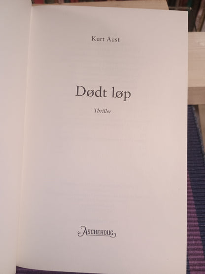 Dødt løp: En Tour de France-thriller, Kurt Aust