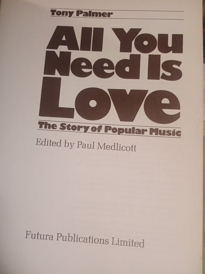 All you need is love: the story of popular music, Tony Palmer