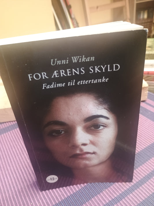 For ærens skyld, Unni Wikan