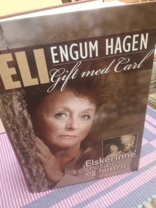 Eli Engum Hagen: Gift med Carl