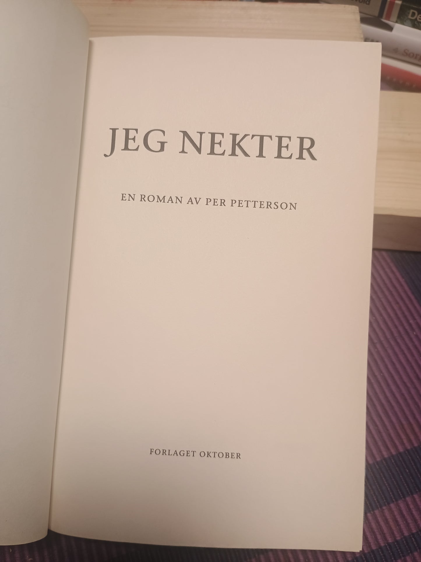 Jeg nekter, Per Petterson
