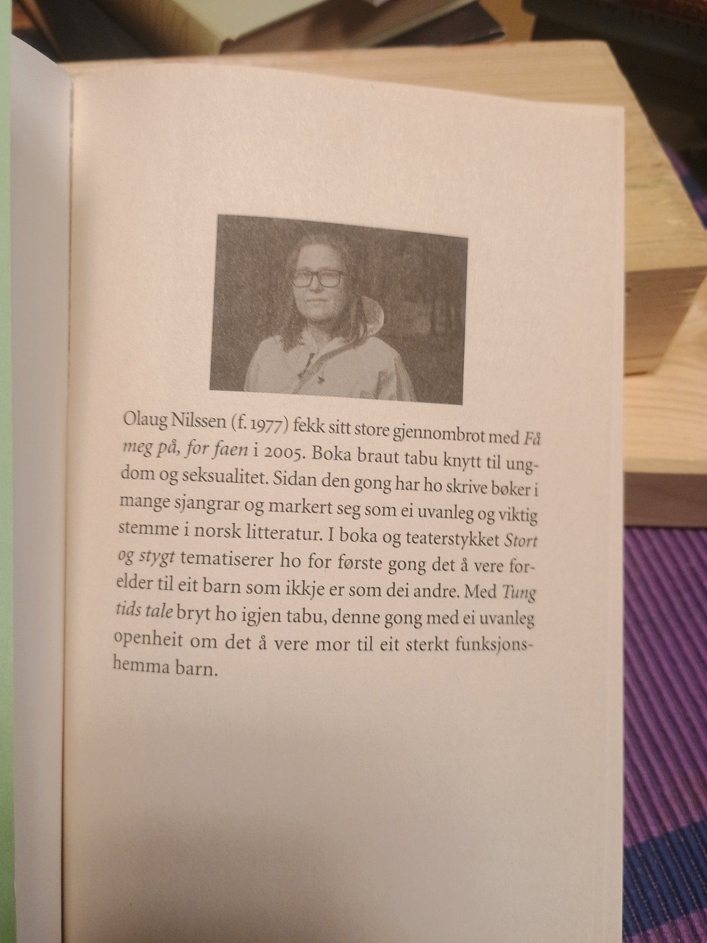Tung tids tale, Olaug Nilssen