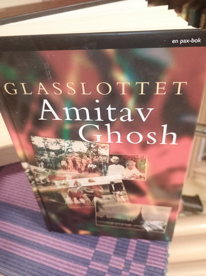 Glasslottet, Amitav Ghosh