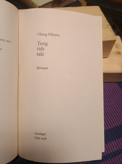 Tung tids tale, Olaug Nilssen
