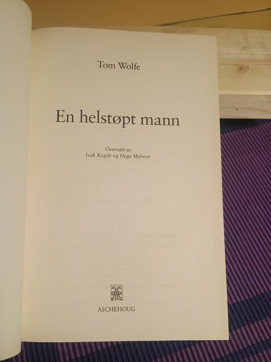 En helstøpt mann, Tom Wolfe