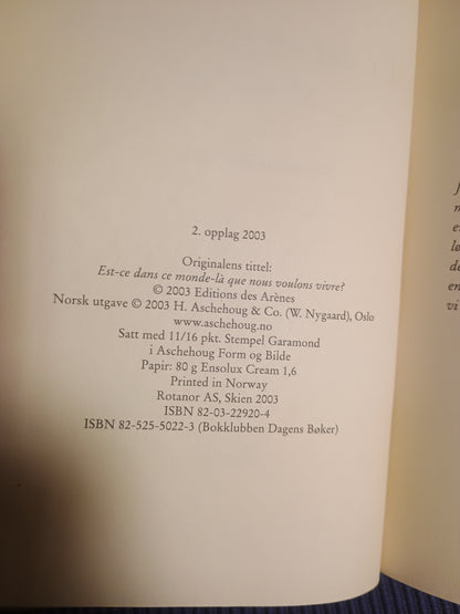 Er det en slik verden vi vil ha?, Eva Joly