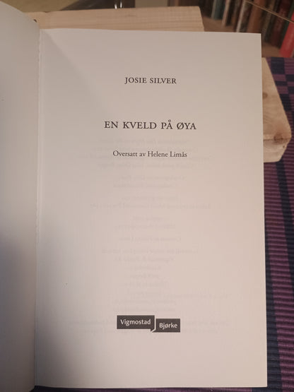 En kveld på øya, Josie Silver