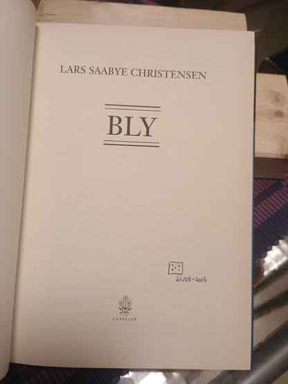 Bly, Lars Saabye Christensen