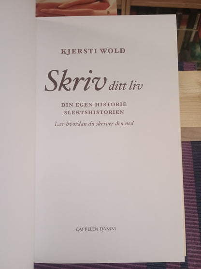 Skriv ditt liv, Kjersti Wold