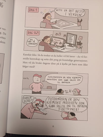Lykke til! 52 ting du dessverre må gjennom før du blir voksen, Tegnehanne og Jostein Larsen