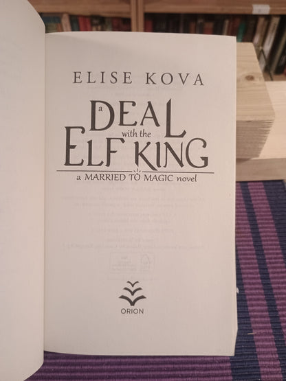 Deal with the Elf king, Elise Kova