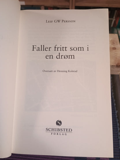 Faller fritt som i en drøm, Leif GW Persson