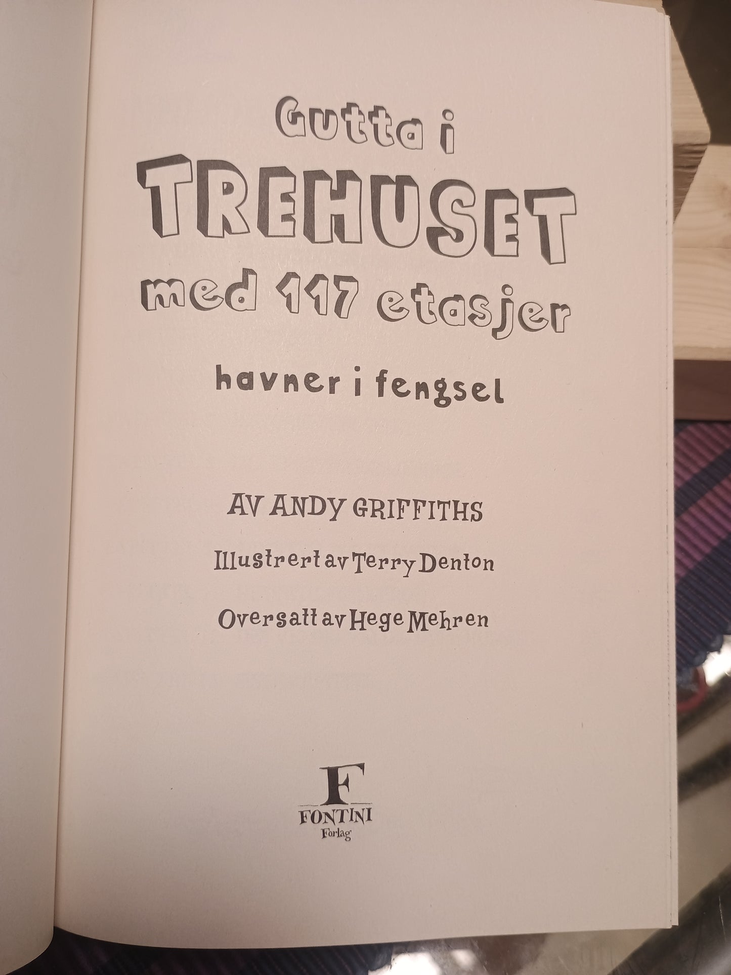 Gutta i trehuset med 117 etasjer, Andy Griffiths og Terry Denton